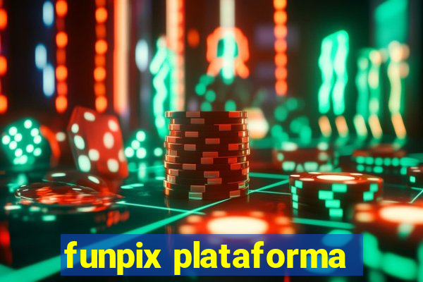 funpix plataforma